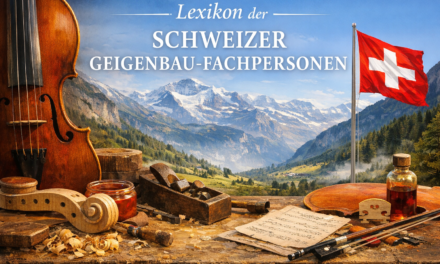 Schweizer Geigenbau-Lexikon – Herzens-Projekt